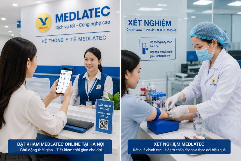 Xét nghiệm MEDLATEC: Kinh nghiệm lựa chọn và chuẩn bị trước khi xét nghiệm