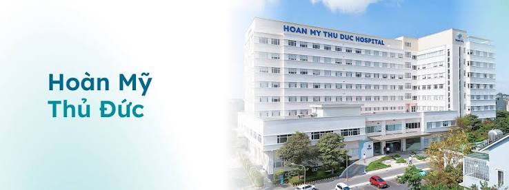 Đặt khám nhanh Bệnh viện Hoàn Mỹ Thủ Đức